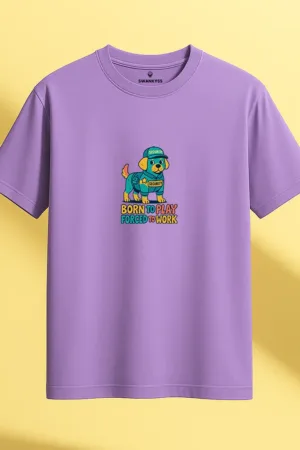 Lavender unisex t-shirt with cartoon security dog and “Born to Play, Forced to Work” text – funny work-life humor tee by Swankyss front view