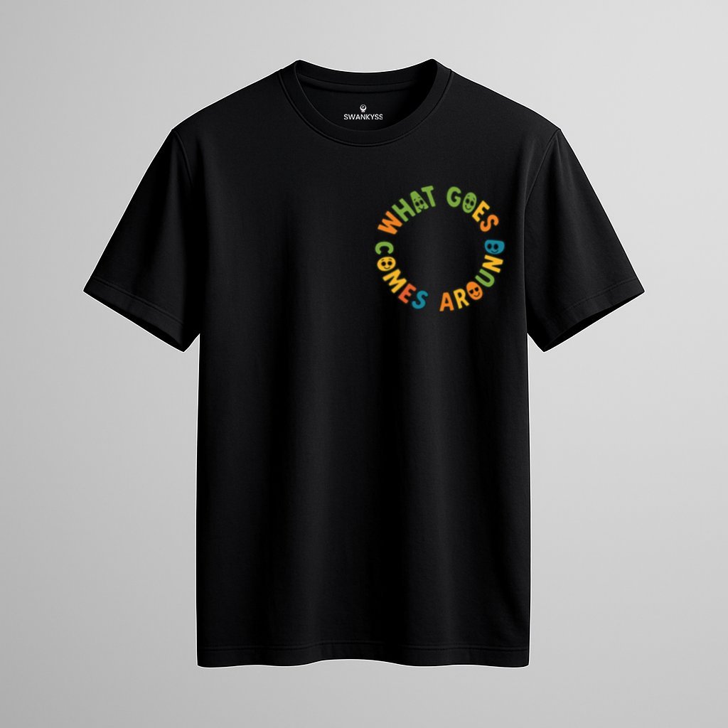 optimized_what_goes_around_tshirt_image Black t-shirt with circular multicolor text reading “What Goes Comes Around” – karma-inspired graphic tee by Swankyss front view