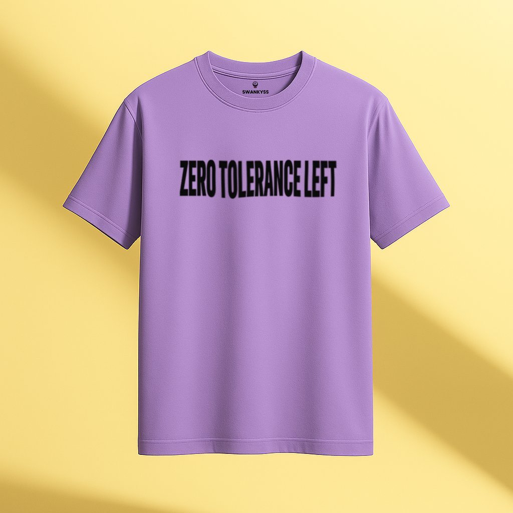 optimized_zero_tolerance_left_tshirt_image Lavender t-shirt with bold black text “Zero Tolerance Left” – unisex attitude slogan shirt by Swankyss front view